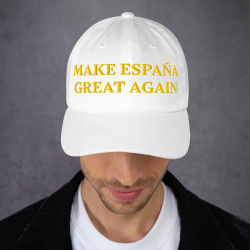 Gorra sin bandera "Make España Great Again" blanco con letra dorada (estilo Dad hat)