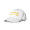 Gorra sin bandera "Make España Great Again" blanco con letra dorada (estilo Dad hat)